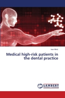 Pazienti medici ad alto rischio nello studio dentistico 6203472433 Book Cover