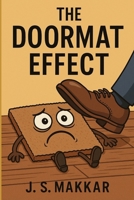 The Doormat Effect B0G5PPB67F Book Cover