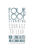 Courage to Lead 1612449387 Book Cover