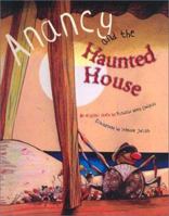 Anancy and the Haunted House 1550377361 Book Cover