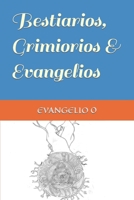 Bestiarios, Grimorios & Evangelios: Evangelio 0 B09PM8BGYV Book Cover