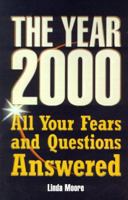 The Year 2000: All Your Fears and Questions Answered 082410286X Book Cover