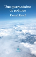 Une quarantaine de poèmes B08VQVHY3P Book Cover