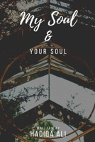 My Soul & Your Soul B0BW35YDP5 Book Cover