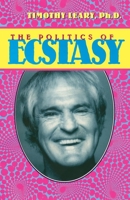 The Politics of Ecstasy 091417133X Book Cover