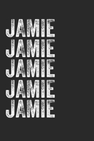 Name JAMIE Journal Customized Gift For JAMIE A beautiful personalized: Lined Notebook / Journal Gift, Notebook for JAMIE,120 Pages, 6 x 9 inches , ... Notebook,Customized Journal, The Diary o 1678572705 Book Cover