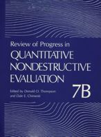 Review of Progress in Quantitative Nondestructive Evaluation: Volume 7b 1461282756 Book Cover