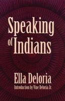 Speaking of Indians 0803266146 Book Cover