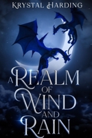 A Realm of Wind and Rain: A Cerulia Novel (A Cerulia Realm Series) B0CLFYCVTP Book Cover