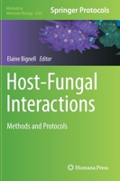 Host-Fungal Interactions: Methods and Protocols 1071611844 Book Cover