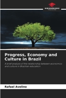 Progress, Economy and Culture in Brazil 620985771X Book Cover