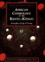 African Cosmology of the Bantu-Kongo 1890157287 Book Cover