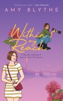 Within My Reach: A Sapphic retelling of Jane Austen's Persuasion B0CH2PPBKM Book Cover