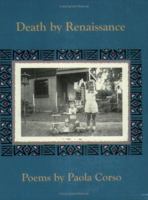 Death by Renaissance: Poems (Working Lives Series) 0933087861 Book Cover