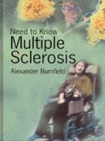 Need to Know: Multiple Sclerosis (Need to Know) 043109764X Book Cover