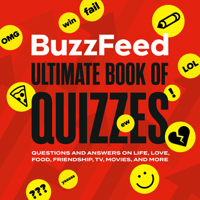 BuzzFeed Ultimate Book of Quizzes: Questions and Answers on Life, Love, Food, Friendship, TV, Movies, and More 0762499400 Book Cover