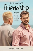 In Pursuit of Friendship 1764019601 Book Cover