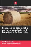 Produção de bioetanol a partir do consórcio de C. Japonicus e S. Cerevisiae (Portuguese Edition) 6208971772 Book Cover