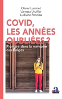 Covid, les années oubliées?: Plongée dans la mémoire des Belges (The Pixels) (French Edition) 2806139139 Book Cover