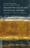 Assistierter Suizid Und Kirchliches Handeln: Fallbeispiele - Kommentare - Reflexionen 3290179125 Book Cover