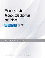 Forensic Applications of the MMPI-2-RF: A Case Book 1517903521 Book Cover