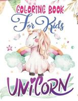 Unicorn Coloring Book for Kids: The Really Cute & Best Relaxing Activity Colouring Books for Kids 2018 (My Gorgeous Beautiful Fantasy Creature Pony Horse Coloring Books Ages 2-4, 4-8, 9-12, Toddler, G 1723058416 Book Cover