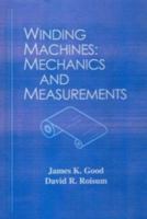 Winding Machines: Mechanics and Measurement 193207869X Book Cover