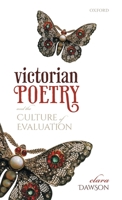 Victorian Poetry and the Culture of Evaluation 0198856105 Book Cover
