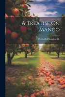 A Treatise On Mango 1021937460 Book Cover