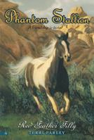 Red Feather Filly (Phantom Stallion, #10) 0060561580 Book Cover
