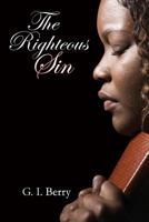 The Righteous Sin 1546348573 Book Cover