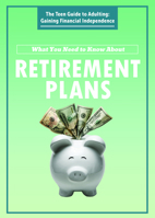 What You Need to Know about Retirement Plans 1725340666 Book Cover