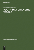 Youth in a Changing World: Cross-Cultural Perspectives on Adolescence 9027977798 Book Cover