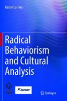 Radical Behaviorism and Cultural Analysis 3319743007 Book Cover