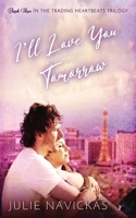 I'll Love You Tomorrow 1958136468 Book Cover