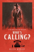 Who's Calling? 1914905598 Book Cover