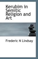 Kerubim in Semitic Religion and Art 1161742832 Book Cover