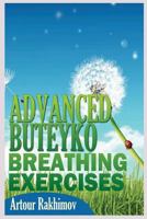 Advanced Buteyko Breathing Exercises 1490590773 Book Cover