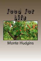 Food For Life 1973836076 Book Cover