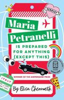 Maria Petranelli Is Prepared for Anything [Except This] 1761212451 Book Cover