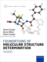 Foundations of Molecular Structure Determination 019968944X Book Cover