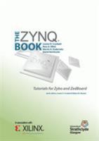 The Zynq Book Tutorials for Zybo and Zedboard 0992978734 Book Cover