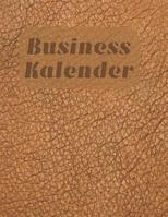 Business Kalender: A4 Kalender f�r t�gliche Termine - Ziele & Erfolge - Schnellbewertung f�r jeden Tag - 52 Wochen - 365 Tage - Softcover 1076812945 Book Cover