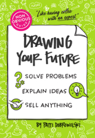 Non-Obvious Guide to Drawing Your Future 1646871677 Book Cover