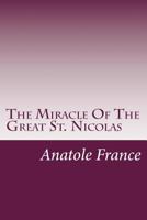 The Miracle of the Great St. Nicolas 1519230192 Book Cover