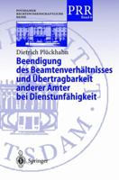 Beendigung Des Beamtenverhaltnisses Und Ubertragbarkeit Anderer Amter Bei Dienstunfahigkeit 3540663088 Book Cover