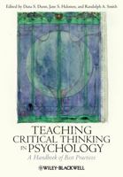 Teaching Critical Thinking in Psychology: A Handbook of Best Practices 1405174021 Book Cover