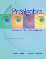 Prealgebra: Mathematics for a Variable World 0072969105 Book Cover