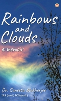 Rainbows and Clouds: A Memoir B0BY5JSTG6 Book Cover