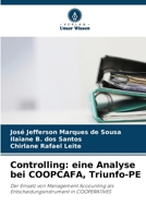 Controlling: eine Analyse bei COOPCAFA, Triunfo-PE (German Edition) 6208613051 Book Cover
